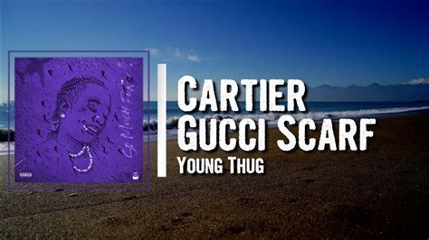 cartier gucci scarf lyrics genius|Cartier Gucci scarf audio.